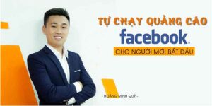 Tự chạy quảng cáo Facebook cho người mới bắt đầu