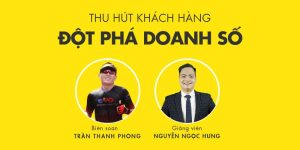 Thu hút khách hàng - Đột phá doanh số