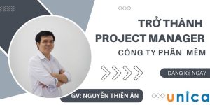 Trở thành Project Manager (quản lý dự án) công ty phần mềm