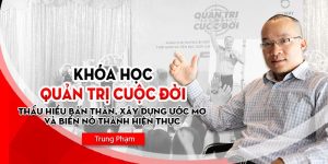 Quản trị cuộc đời biến ước mơ thành hiện thực