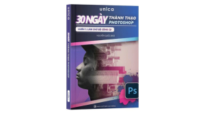 Sách 30 Ngày Thành Thạo Photoshop -Cuốn 1 Làm chủ bộ công cụ